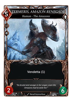 Termeris, Amazon Renegade